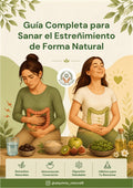 SANAR EL ESTREÑIMIENTO DE FORMA NATURAL